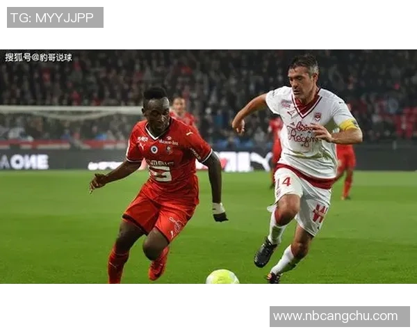 雷恩与波尔多激战正酣最终结果揭晓精彩瞬间回顾与分析